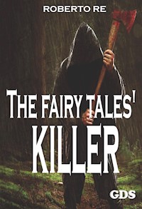 The fairy tales' killer - Roberto Re - E-Book