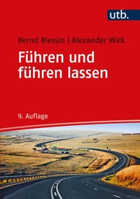 Führen und führen lassen - Bernd Blessin - E-Book
