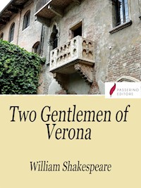The Two Gentlemen of Verona - William Shakespeare - E-Book