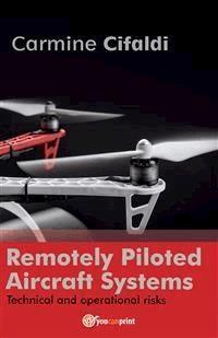 Remotely Piloted Aircraft Systems - Carmine Cifaldi - E-Book