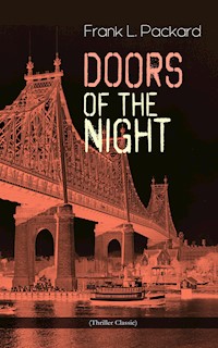 Doors of the Night (Thriller Classic) - Frank L. Packard - E-Book
