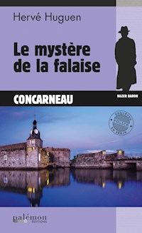 Le mystère de la falaise - Hervé Huguen - E-Book