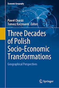 Three Decades of Polish Socio-Economic Transformations - - E-Book