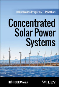 Concentrated Solar Power Systems - Bellamkonda Pragathi - E-Book