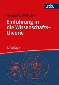 Einführung in die Wissenschaftstheorie - Harald A. Wiltsche - E-Book
