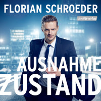 Ausnahmezustand - Florian Schroeder - Hörbuch