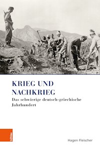 Krieg und Nachkrieg - Hagen Fleischer - E-Book