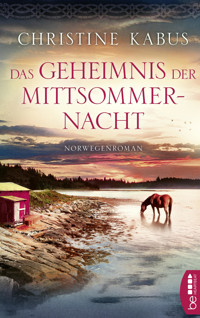 Das Geheimnis der Mittsommernacht - Christine Kabus - E-Book