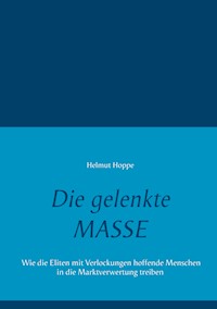 Die gelenkte Masse - Helmut Hoppe - E-Book