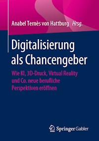 Digitalisierung als Chancengeber -  - E-Book