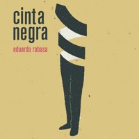 Cinta Negra - Eduardo Rabasa - Hörbuch
