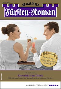 Fürsten-Roman 2547 - Juliane Sartena - E-Book