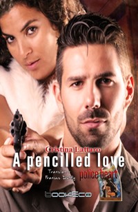 A pencilled love - Cristina Lattaro - E-Book
