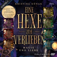 Eine Hexe zum Verlieben Staffel 1 Gesamtausgabe - Kristina Günak - Hörbuch