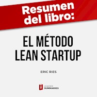 Resumen del libro "El método Lean Startup" de Eric Ries - Leader Summaries - Hörbuch
