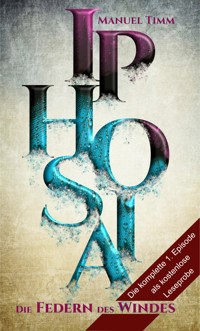 Die Federn des Windes - Manuel Timm - kostenlos E-Book