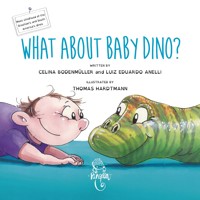 What about baby dino? - Celina Bodenmüller - E-Book