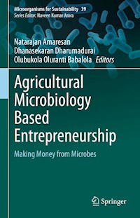Agricultural Microbiology Based Entrepreneurship -  - E-Book