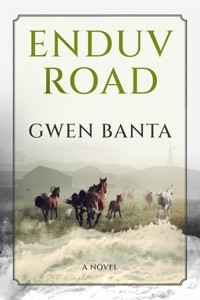 Enduv Road - Gwen Banta - E-Book