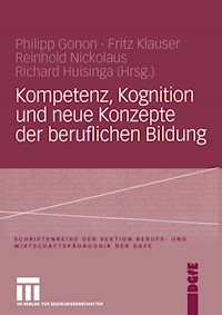 Kompetenz, Kognition und Neue Konzepte der beruflichen Bildung -  - E-Book