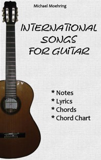 International Songs for Guitar - Michael Moehring - E-Book