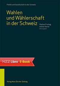 Wahlen und Wählerschaft in der Schweiz -  - E-Book