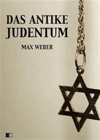 Das Antike Judentum - Max Weber - E-Book