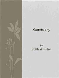 Sanctuary - Edith Wharton - E-Book