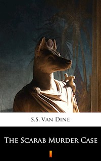 The Scarab Murder Case - S. S. Van Dine - E-Book