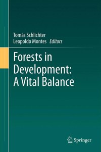 Forests in Development: A Vital Balance -  - E-Book