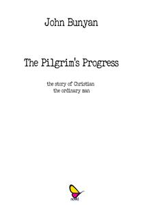 The Pilgrim's Progress - Bunyan John - E-Book