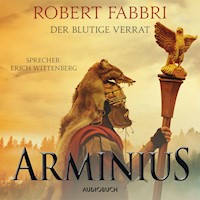 Arminius. Der blutige Verrat (ungekürzt) - Robert Fabbri - Hörbuch