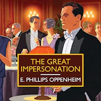The Great Impersonation - E. Phillips Oppenheim - Hörbuch