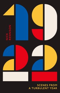 1922 - Nick Rennison - E-Book