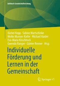 Individuelle Förderung und Lernen in der Gemeinschaft -  - E-Book