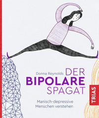 Der bipolare Spagat - Donna Reynolds - E-Book