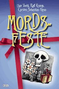 Mords-Feste - Uwe Voehl - E-Book