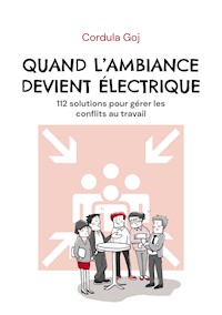 Quand l’ambiance devient électrique - Cordula Goj - E-Book