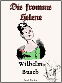 Die fromme Helene - Wilhelm Busch - E-Book + Hörbuch