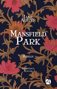 Mansfield Park. Illustrierte Ausgabe - Jane Austen - E-Book