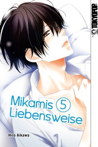 Mikamis Liebensweise 05 - Hiro Aikawa - E-Book