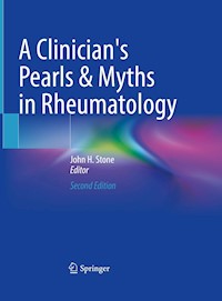 A Clinician's Pearls & Myths in Rheumatology -  - E-Book