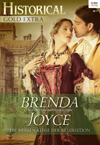 Die heißen Küsse der Revolution - Brenda Joyce - E-Book