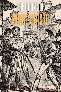 The Count of Monte Cristo (Annotated) - Dumas Alexandre - E-Book