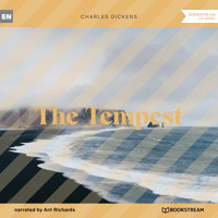 The Tempest (Unabridged) - Charles Dickens - Hörbuch