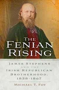 The Fenian Rising - Michael T Foy - E-Book