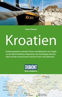 DuMont Reise-Handbuch Reiseführer Kroatien - Hubert Beyerle - E-Book