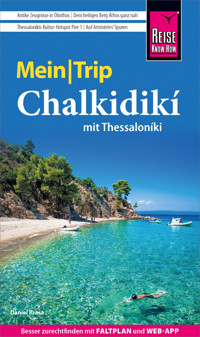 Reise Know-How MeinTrip Chalkidikí mit Thessaloníki - Daniel Krasa - E-Book