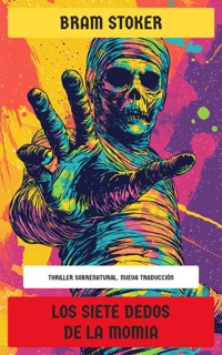 Los siete dedos de la momia - Bram Stoker - E-Book
