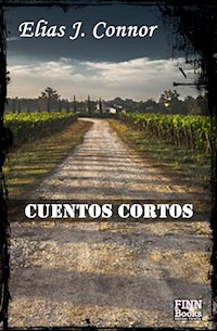 Cuentos cortos - Elias J. Connor - E-Book